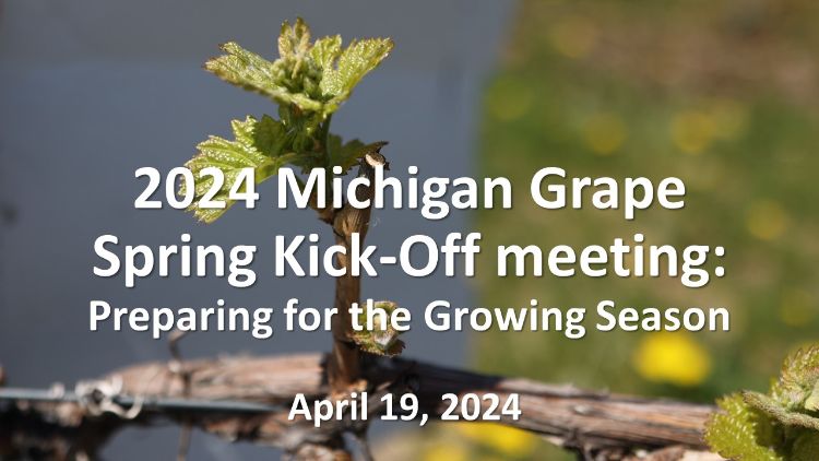 Michigan grape spring kick-off meeting