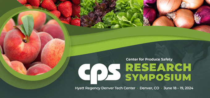 Center for Produce Safety symposium presenters announced