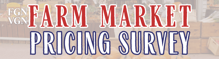 Take the 2026 Farm Market Pricing Survey