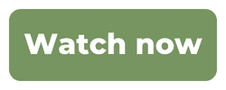 Green rectangle with the words watch now in white text.